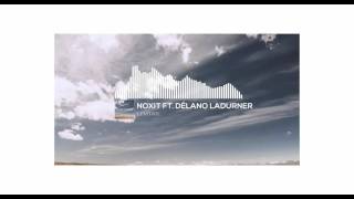 Download lagu Noxit Ft. Délano Ladurner - Levitate (Original Mix) mp3 Download lagu Noxit Ft. Délano Ladurner - Levitate (Original Mix) mp3