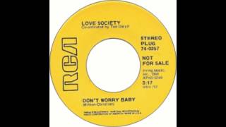 The Love Society - Don't Worry Baby