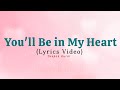 NIKI You Ll Be In My Heart Lyrics Video Ft Phil Collins