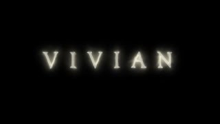 Vivian Teaser Trailer