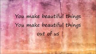 Beautiful Things by Gungor with Lyrics