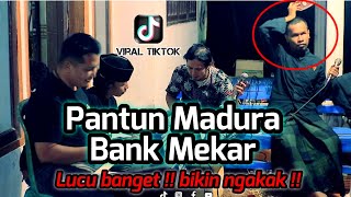 Download lagu Pantun Madura Lucu - Bank Mekar Viral di TikTok ( Lucu banget Bikin ngakak ) mp3
