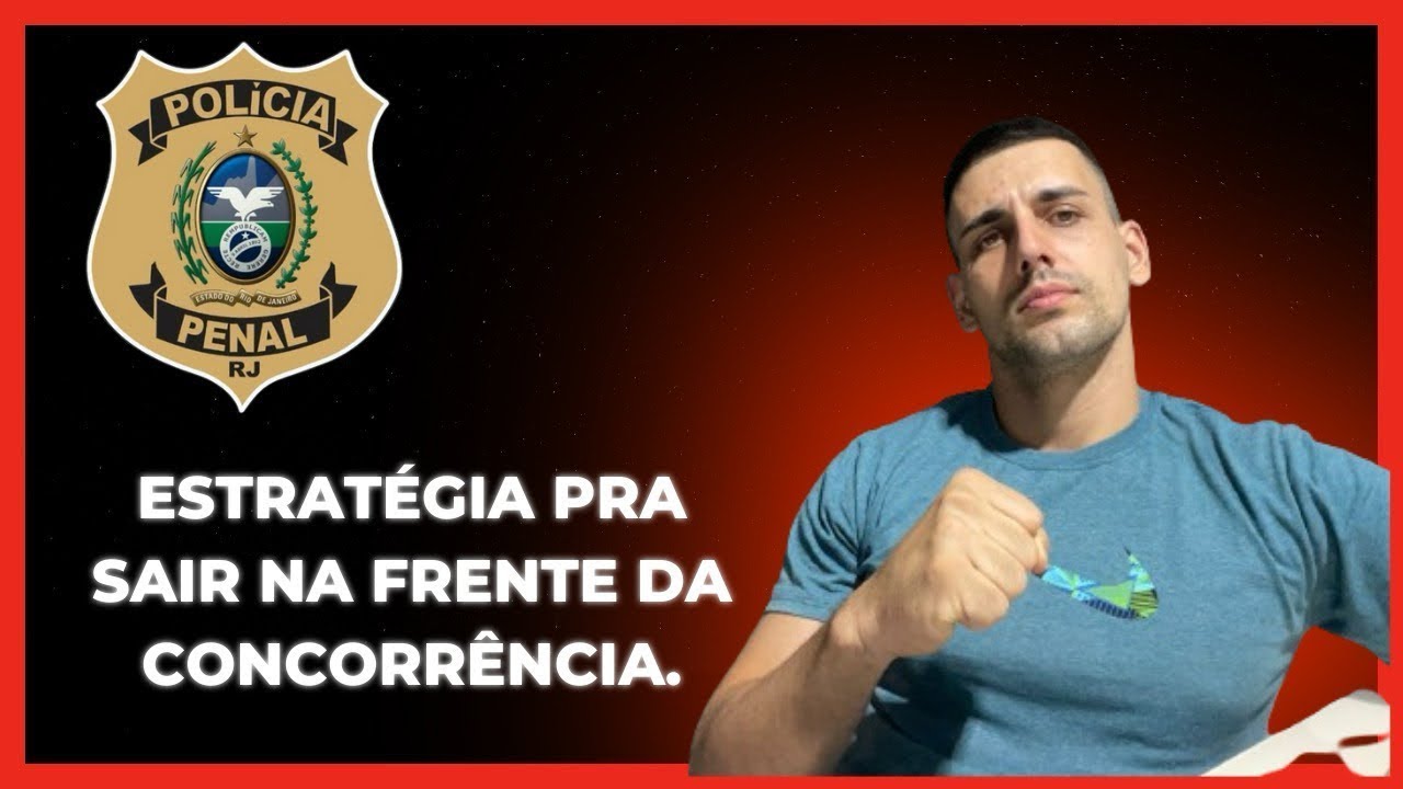 POLÍCIA PENAL - RJ, COMO ESTUDAR NO PRÉ-EDITAL.