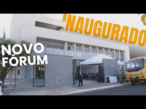 Campina Verde Ganha Novo Fórum