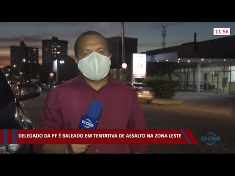 Delegado da PF é baleado em tentativa de assalto na zona leste 11 05 2021