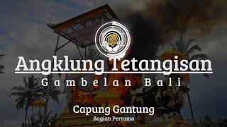 Download lagu Angklung Tetangisan | Gambelan Bali | Capung Gantung | 2019 mp3