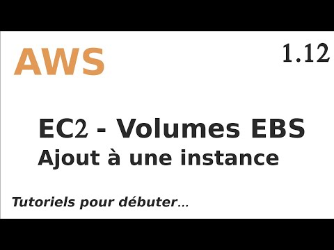 AWS 1 12 ESB AJOUTER UN VOLUME A UNE INSTANCE EC2