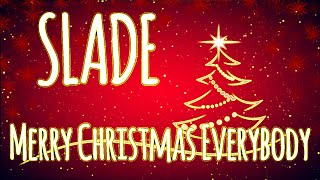 Merry Christmas Everybody Lyrics Slade