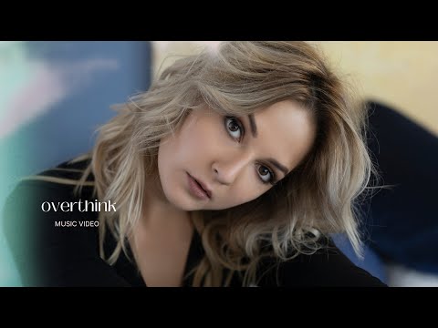 Barbara Nadas - Overthink (music video)