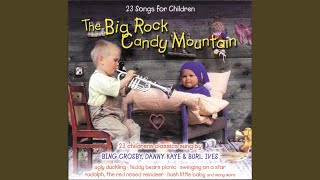 Big Rock Candy Mountain