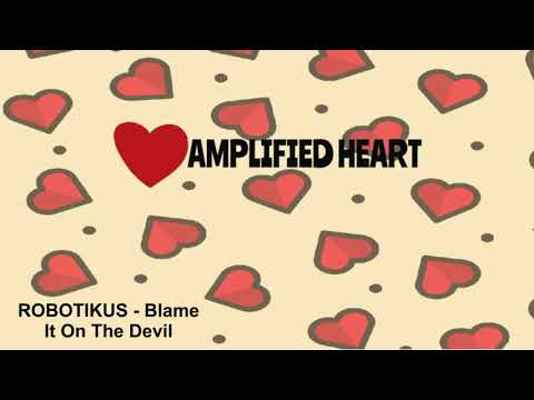 ROBOTIKUS - Blame It On The Devil