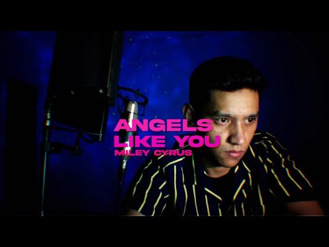 Miley Cyrus - Angels Like You (Cover by Ilman Macbee)