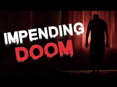 "Impending Doom" Creepypasta