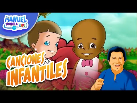Manuel Bonilla | Canciones Infantiles🌟