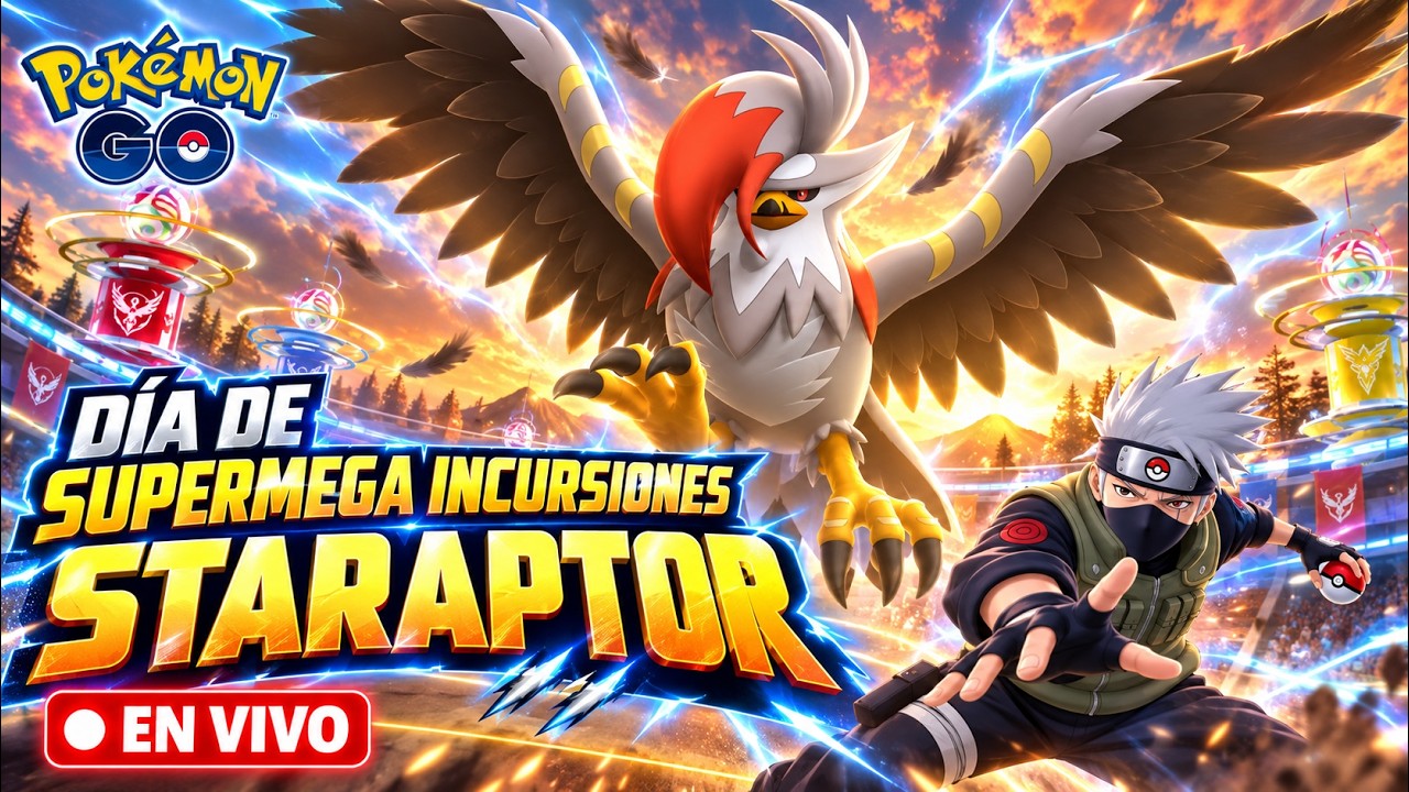 🔴 DÍA DE SUPERMEGA INCURSIONES DE STARAPTOR | ¡Buscamos el 100% IV! Pokémon GO