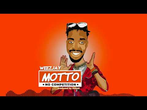 WEEZJAY - Motto (No Competition)