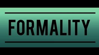 Formality