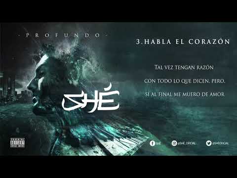 3. SHÉ - HABLA EL CORAZÓN (Audio / Letra) #PROFUNDO