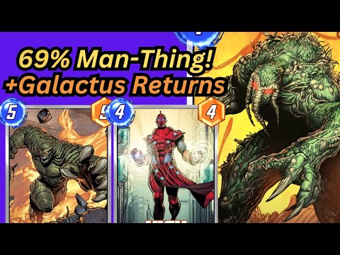 69% Win Rate Man-Thing Deck Is Toxic! + The Return of Galactus - Marvel Snap