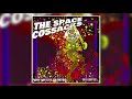 The Space Cossacks - Never Mind The Bolsheviks - The Best of The Space (Full Album) (2005)