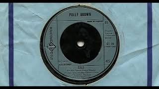 POLLY BROWN / S.O.S. / 1975 / B-SIDE / 7'' VINYL / 70's