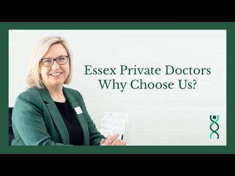 Essex Private Doctors - Why Choose Us?