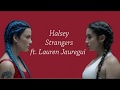 Strangers - Halsey ft. Lauren Jauregui (Lyric) Strangers - Halsey ft. Lauren Jauregui (Lyric)