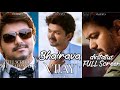Bhairava VijayFull Screen Video Dxstatus Whatsapp Status Full Screen Bhairava BGM Vijay Action