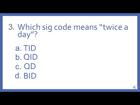 Pharmacy Abbreviations and Sig Codes PTCB Test Prep Question - Which sig code means twice a day?