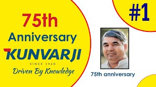 Kunvarji Group 75th Anniversary | Kunvarji Group