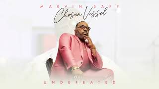 Marvin Sapp - Undefeated (Official Audio)