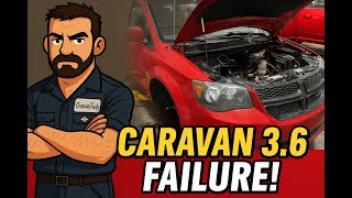 Pentastar Failure! 3.6 Camshaft Worn Out – Caravan Stalling in Reverse