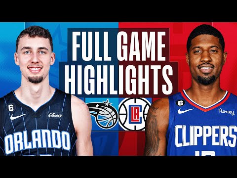 MAGIC at CLIPPERS | FULL GAME HIGHLIGHTS | March 18, 2023