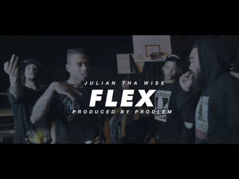 Julian Tha Wise - Flex (Official Music Video)