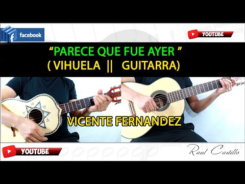 Parece Que Fue Ayer - Vicente Fernandez