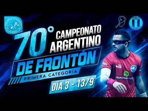 FINALES 70° CAMPEONATO ARGENTINO DE FRONTÓN PRIMERA CATEGORÍA - CLUB ARGENTINO MARCOS JUAREZ - 12/9