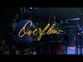 Overflow (Official Live Video)