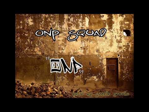 ONP Squad - O.N.P