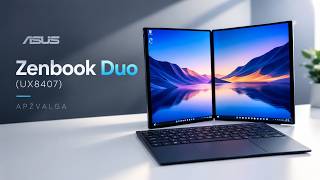 ASUS Zenbook Duo (UX8407) apžvalga