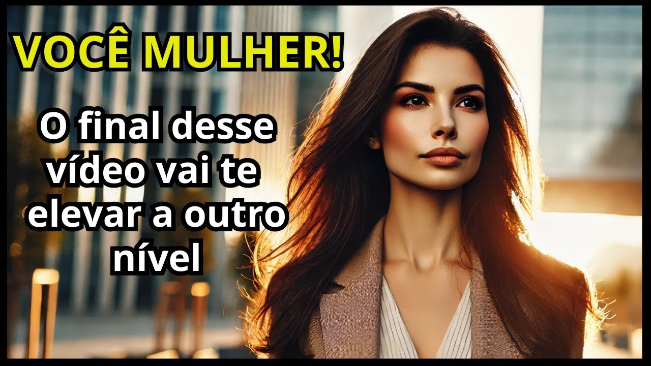 💖A Arte de Ser Mulher: Como agir com SABEDORIA e se Valorizar para Nunca Aceitar Menos!