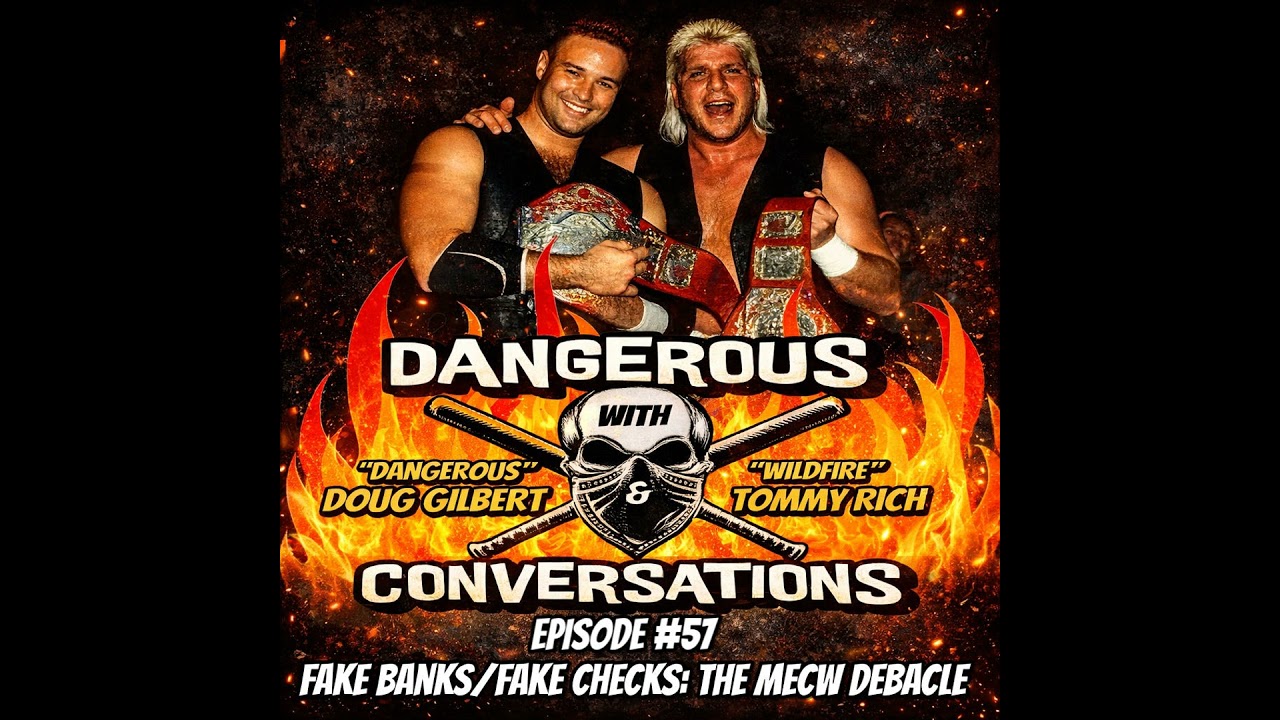 Dangerous Conversations w/Doug Gilbert & Tommy Rich Ep. 57 | Fake Banks/Fake Checks: The MECW Deb...