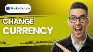 How to Change Currency on Pocket Option [2026 Full Guide]