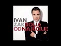 Ivan Zak - Ilegala (album "Bolja od najbolje" 2012 ...