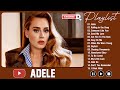 Adele Songs Playlist 2024 Top Tracks 2024 Playlist Billboard Best Singer Adele Greatest