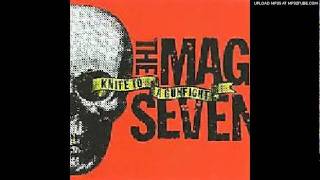 The Mag Seven - Shitload Of Dimes