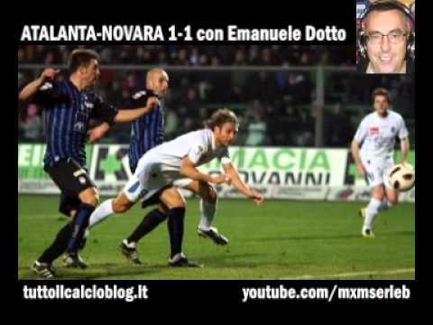 Emanuele Dotto in Atalanta-Novara 1-1 (7-3-2011) Radiocronaca da Radio 1 RAI