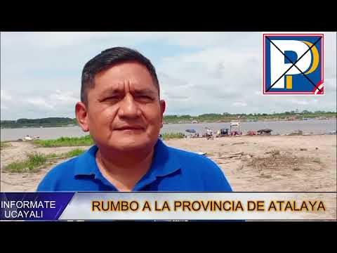 Rumbo a la Provincia de Atalaya en la region de Ucayali 