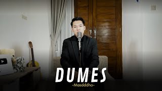 Download lagu DUMES - MASDDDHO ( ACOUSTIC VERSION) mp3