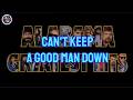 CAN'T KEEP A GOOD MAN DOWN - ALABAMA LYRIC VIDEO