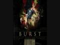 Burst-Lazarus Bird-We Are Dust